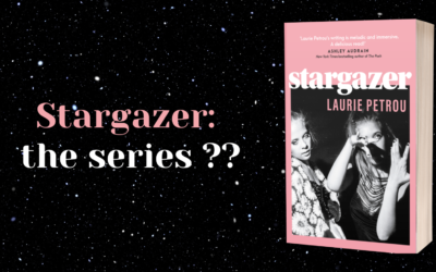 Laurie Petrou’s STARGAZER optioned by Nikki Ray Media