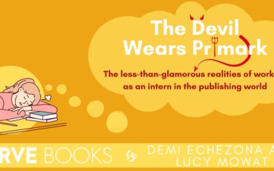The Devil wears Primark: The less-than-glamorous realities of working as an intern in the publishing world