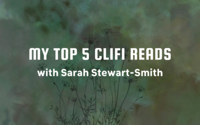 Sarah’s Top 5 Cli-Fi Recommendations