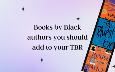 Books by Black Authors to Add to Your TBR