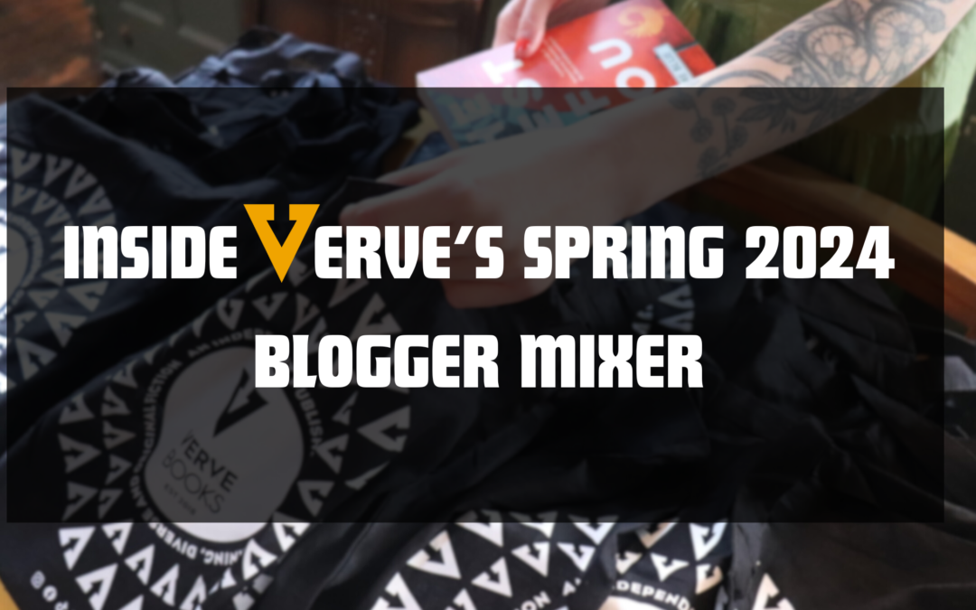Inside VERVE’s Spring Blogger Mixer