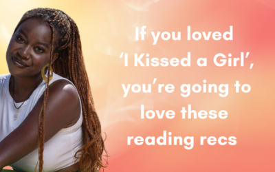 If You Love I Kissed a Girl, You’ll Love these Recs