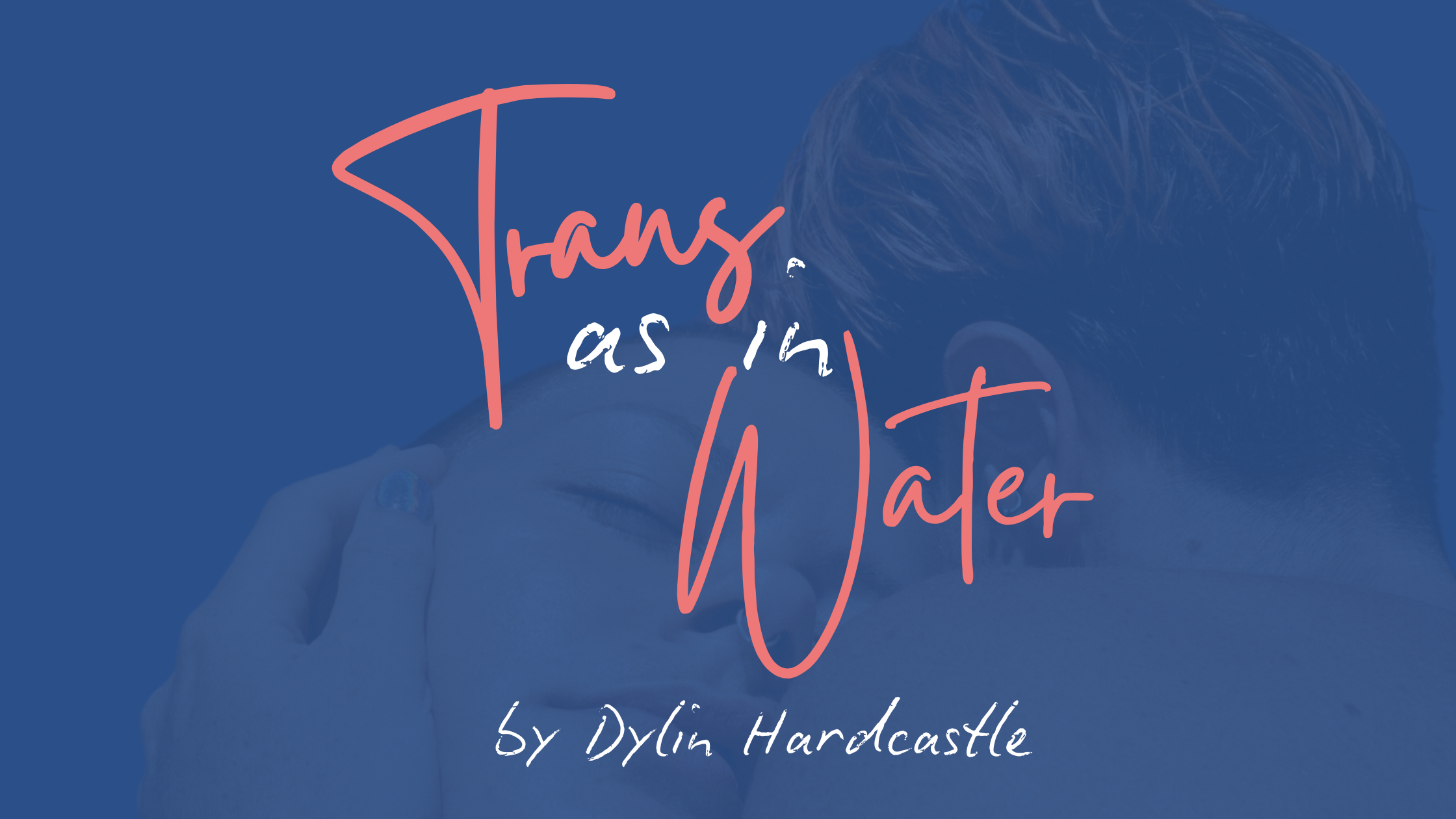 Trans as in Water blog post graphic (1)