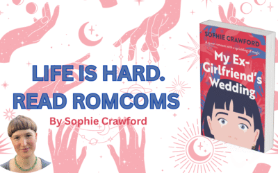 Life is hard. Read romcoms.