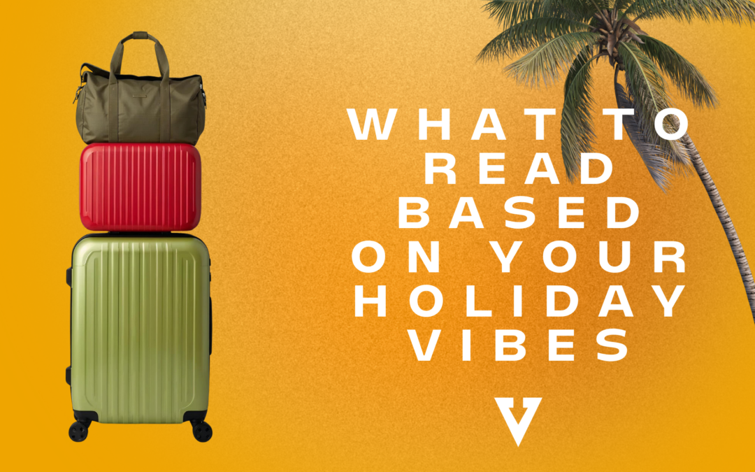 What to read based on your holiday vibes